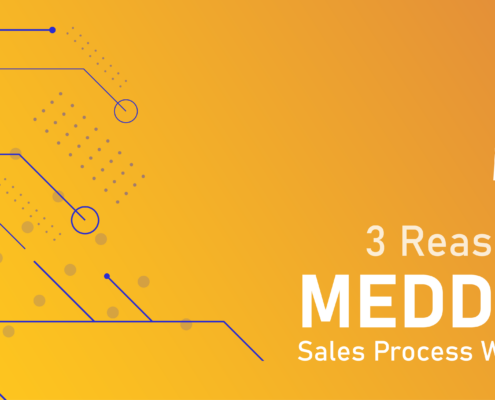 3 Reasons MEDDIC Sales Process Works