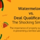 watermelons-vs-deal-qualification-iseeit-deal-qualification