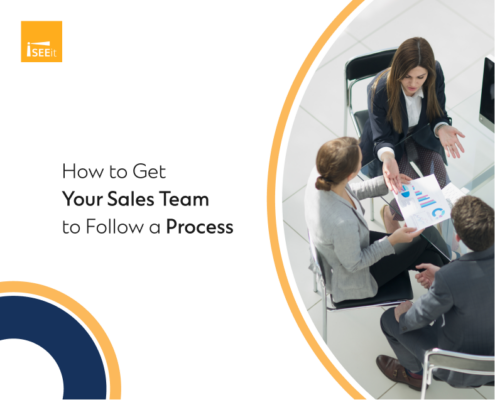 How to Get Your Sales Team to Follow a Process