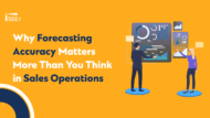 Why Forecasting Accuracy Matters More in Sales Operations