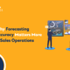 Why Forecasting Accuracy Matters More in Sales Operations
