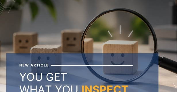 You_Get_What_You_Inspect_Featured