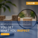 You_Get_What_You_Inspect_Featured